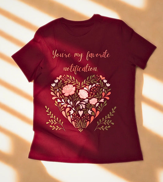 You Are My Favorite Notification