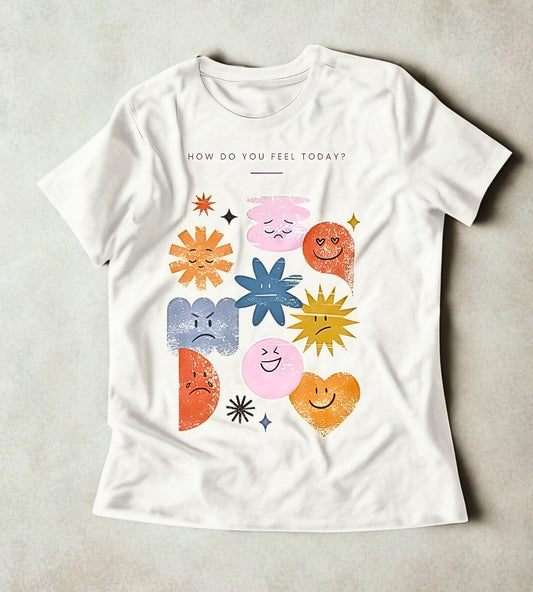 How Do  You Feel Today