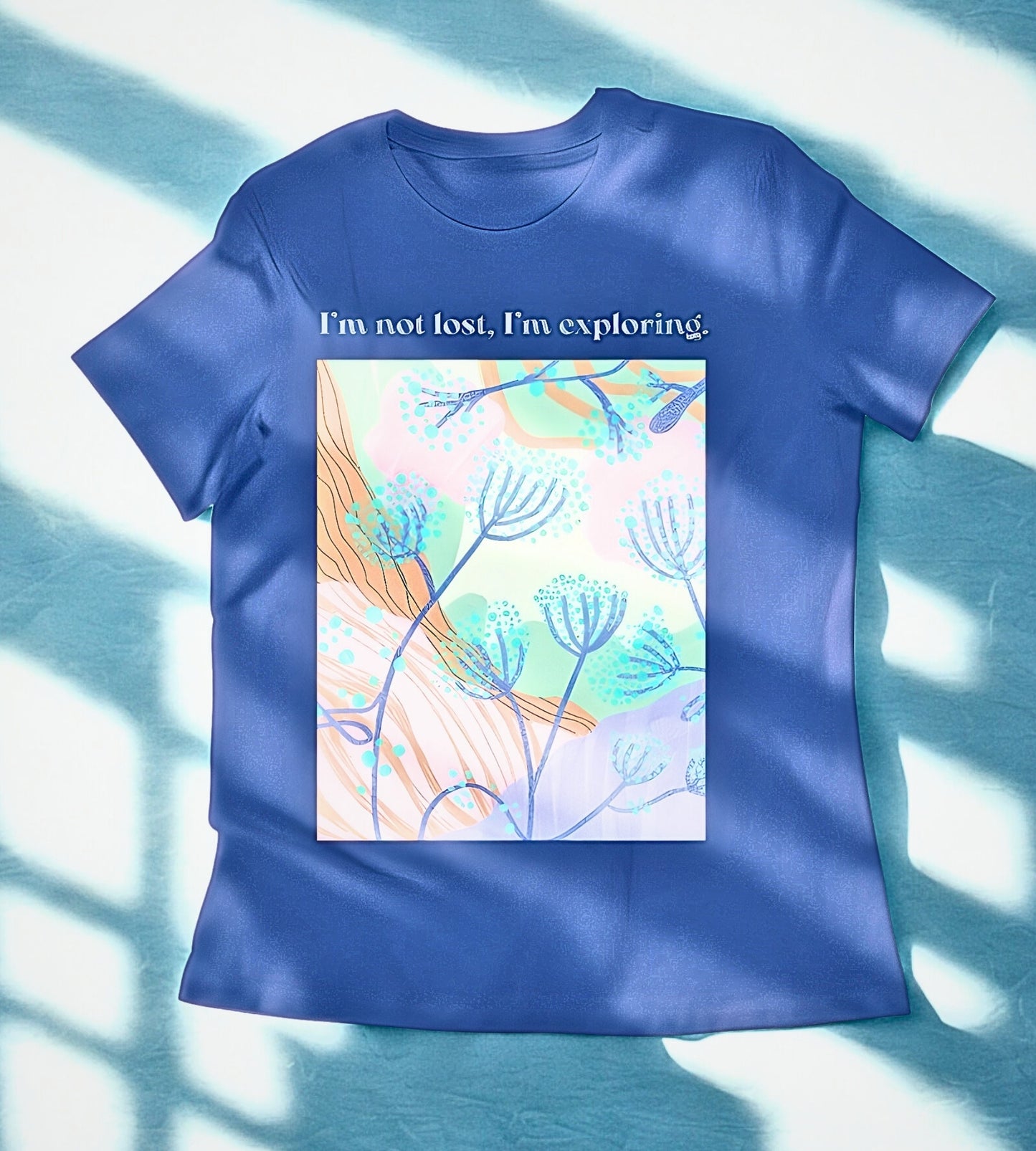 I'm Not Lost, I'm Exploring