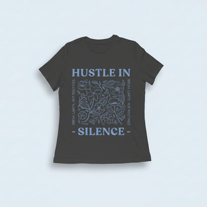 Hustle in Silence