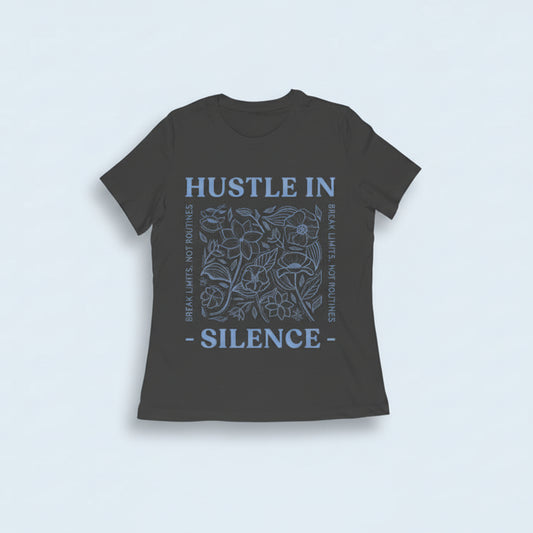 Hustle in Silence